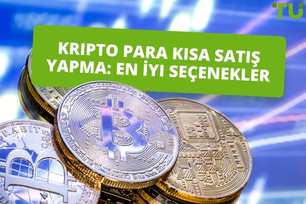 Kripto Nasıl Shortlanır | Kapsamlı Rehber