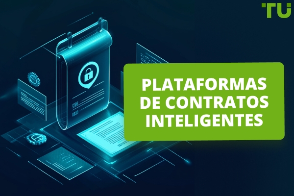 Plataformas de Contratos Inteligentes | Guia Completo