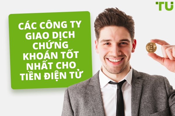 Các công ty giao dịch quỹ tiền mã hóa tốt nhất
