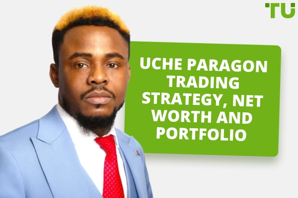 Uche Paragon Trading Strategy, Net Worth And Portfolio