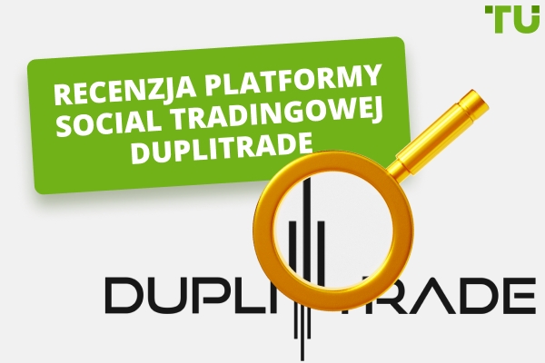 Recenzja platformy social trading DupliTrade