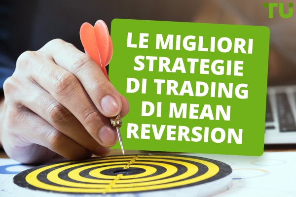 Migliori strategie di trading di mean reversion