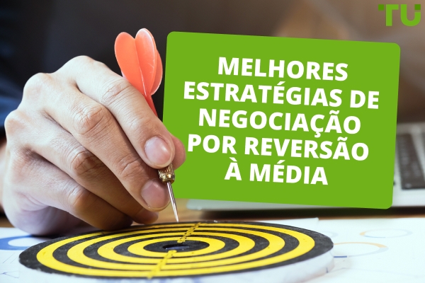 Melhores Estratégias de Negociação de Reversão à Média