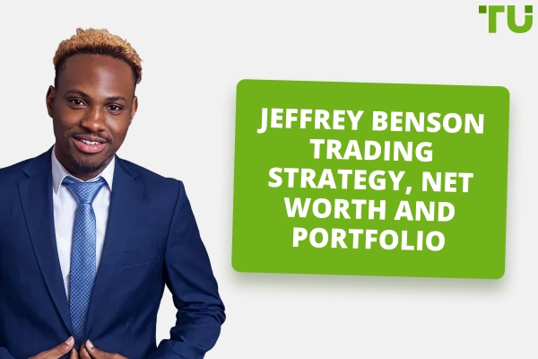 Jeffrey Benson Trading Strategy, Net Worth And Portfolio