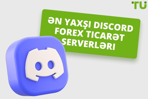 2026-cı il üçün ən yaxşı Discord Forex ticarət serverləri
