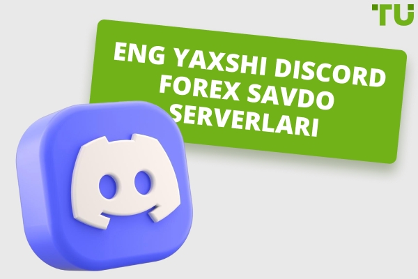 2026-yil uchun eng yaxshi Discord Forex savdo serverlari