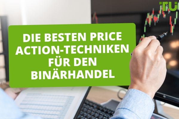 Die besten Price Action-Techniken für den Binärhandel