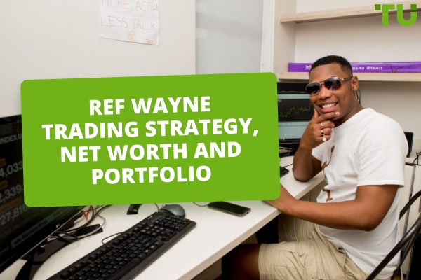 Ref Wayne Trading Strategy, Net Worth And Portfolio