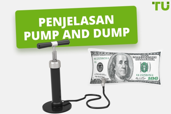 Penjelasan Pump And Dump: Arti, Contoh, dan Cara Trader Tetap Safe