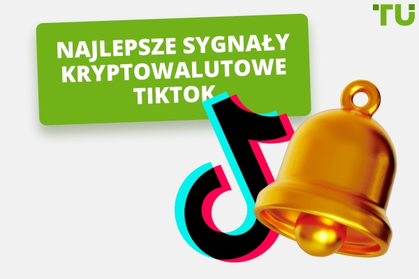 Najlepsze TikTok sygnały kryptowalutowe – najlepsze konta i wskazówki dotyczące handlu