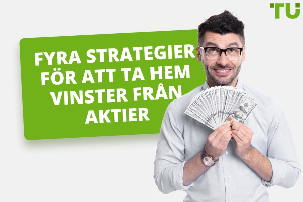 Fyra strategier för att ta hem vinster från aktier