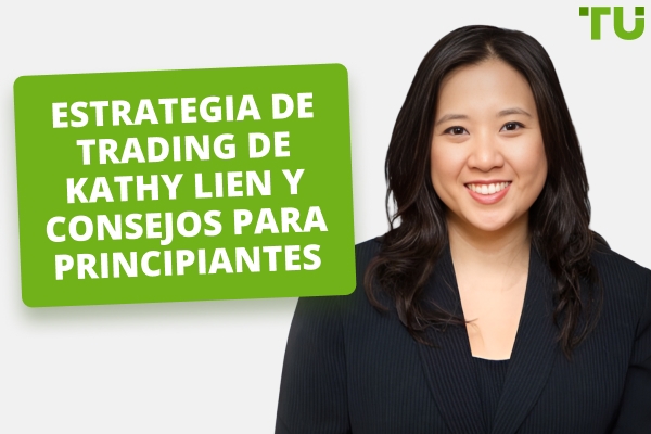 Estrategia de trading de Kathy Lien, patrimonio neto y portafolio 