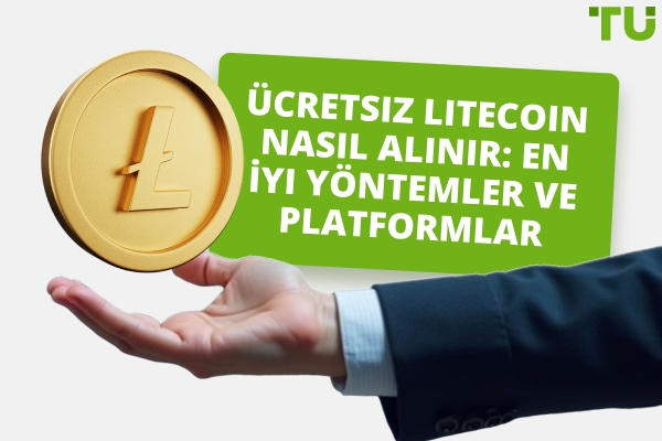 Ücretsiz Litecoin Nasıl Alınır: En İyi Yöntemler ve Platformlar