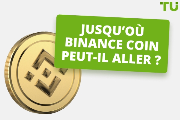 Jusqu'où Binance Coin peut-il aller&nbsp;?