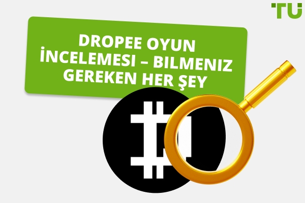 Dropee Oyun İncelemesi – Bilmeniz Gereken Her Şey