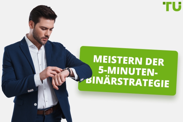 5-Minuten-Binärstrategie – Traders Union