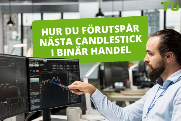 Hur man förutspår nästa Candlestick i binär handel