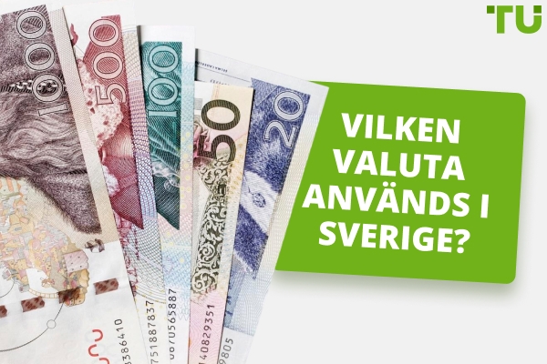 Vilken valuta används i Sverige?