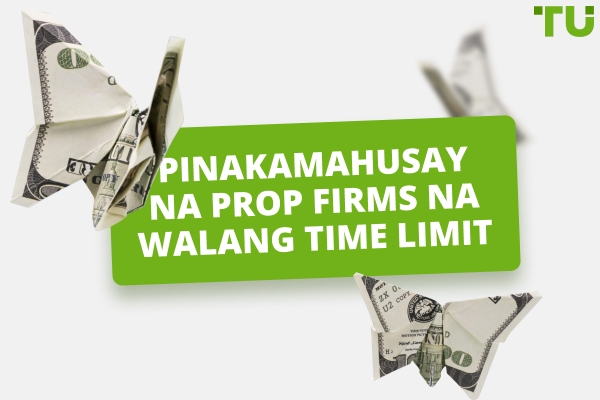 Pinakamahusay na prop firms na walang limitasyon sa oras