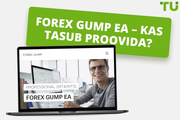 Forex Gump ülevaade – plussid ja miinused