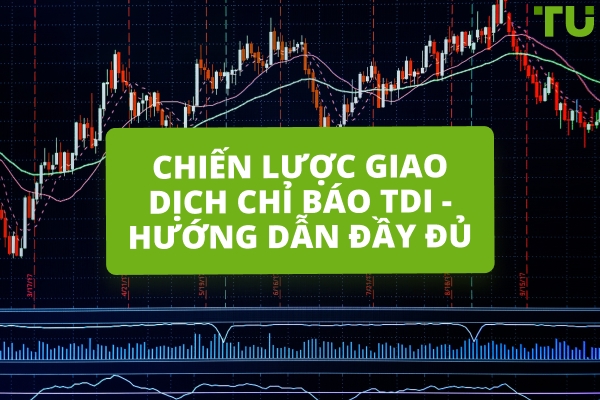 Cách sử dụng Chỉ số Động lực Nhà giao dịch