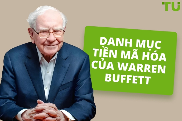 Danh mục đầu tư của Warren Buffett: Các khoản nắm giữ, đầu tư và quan điểm