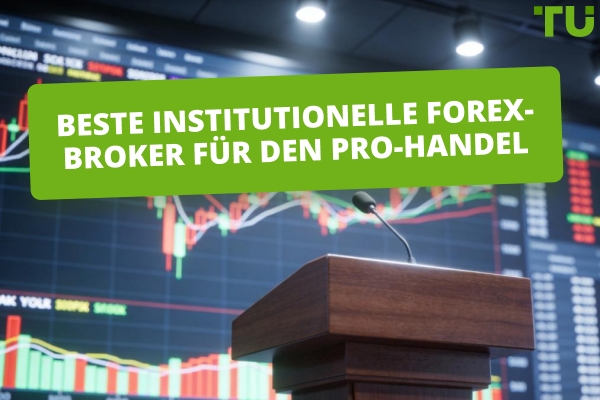 Beste institutionelle FX Broker im Jahr 2026