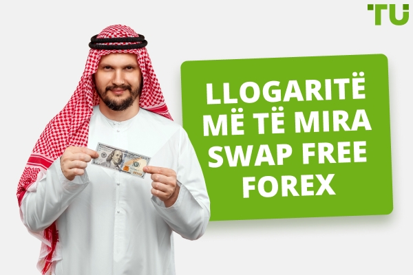 Llogaritë më të mira Swap Free Forex