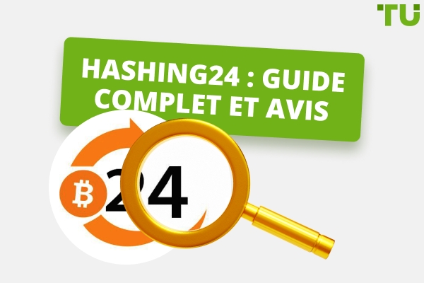 Hashing24 Avis - Guide complet