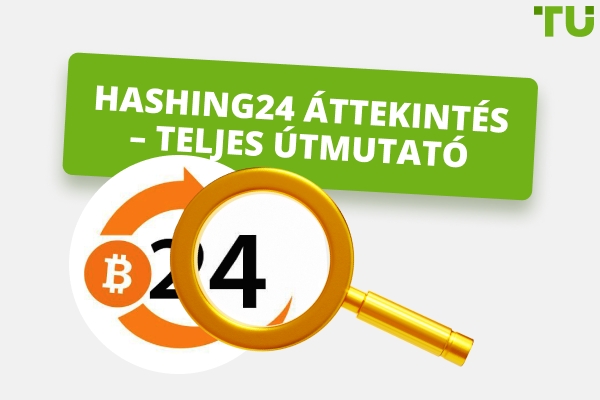 Hashing24 értékelés – Teljes útmutató