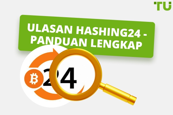 Ulasan Hashing24 - Panduan Lengkap
