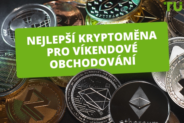 Nejlepší kryptoměny pro víkendové obchodování
