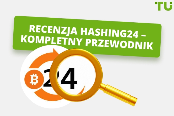 Recenzja Hashing24 – Kompletny przewodnik