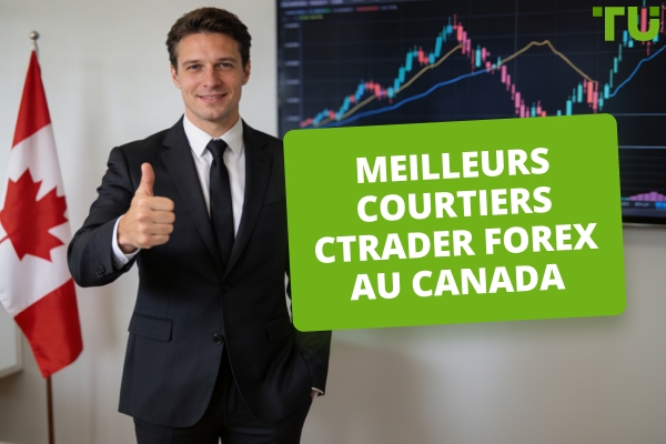 Meilleurs courtiers cTrader Forex au Canada pour 2026