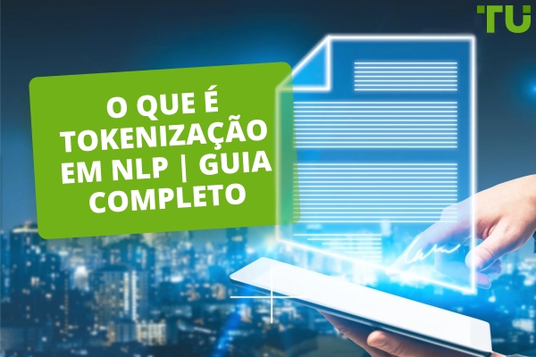 O que é a tokenização de palavras em NLP