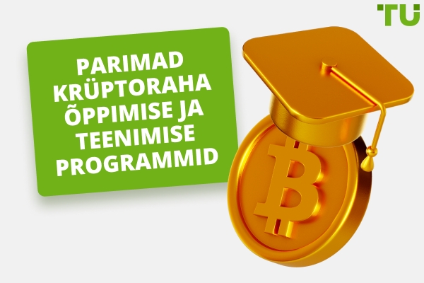 Parimad õpi ja teeni krüptoprogrammid