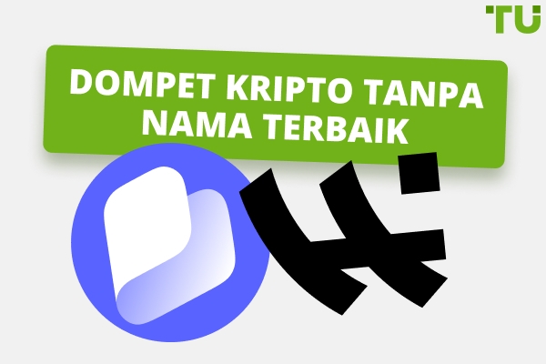 Dompet Kripto Tanpa Nama Terbaik Tanpa KYC Untuk 2026