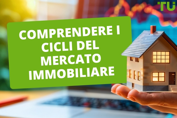 Comprendere i cicli del mercato immobiliare e cosa li guida