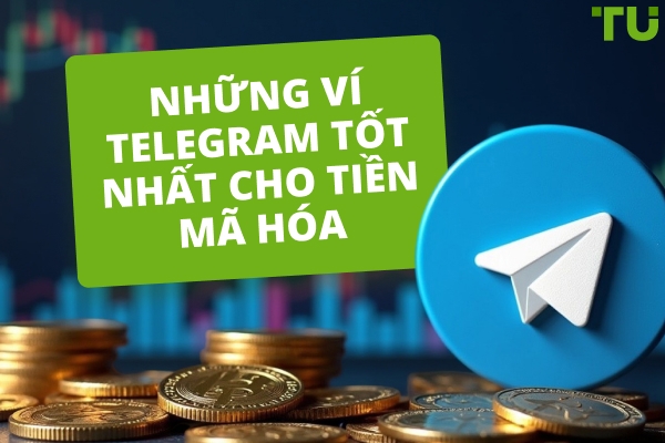 Những ví Telegram tốt nhất cho tiền điện tử vào năm 2026