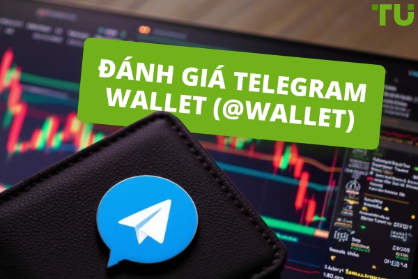 Telegram Wallet (@wallet) Đánh giá: An toàn, Tích hợp và Thực sự Cạnh tranh