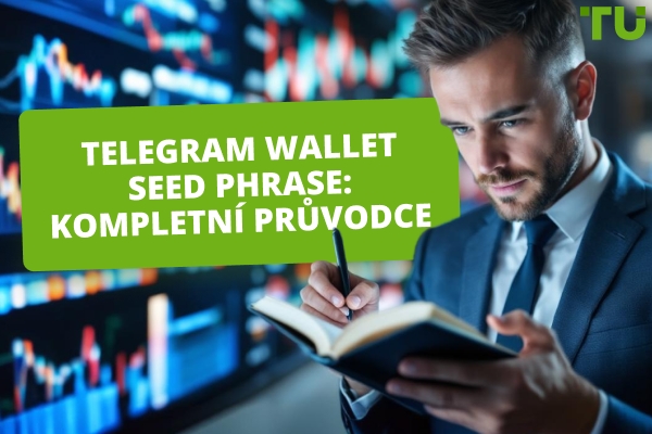 Seed fráze Telegram Wallet: Kompletní průvodce