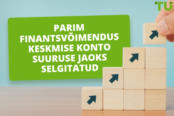 Milline on parim finantsvõimendus 1000–2000 dollari suuruse konto jaoks?