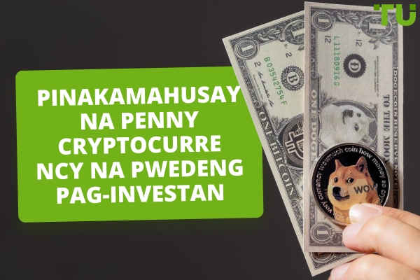 Pinakamahusay na Penny Cryptocurrencies na Pwedeng Pag-investan sa 2026