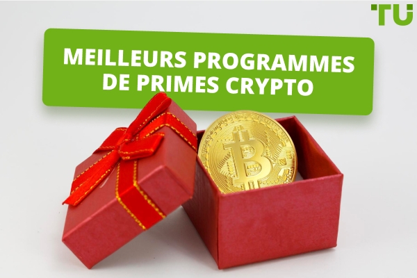 Meilleurs programmes de primes crypto en 2026
