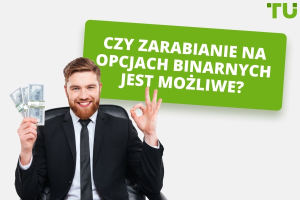Czy ktoś zarabia na opcjach binarnych?