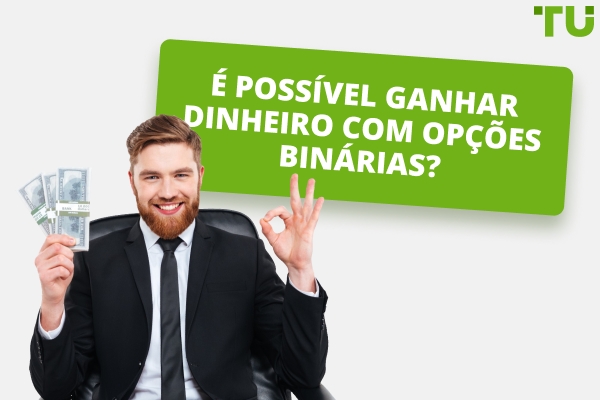 Alguém Ganha Dinheiro Com Opções Binárias?