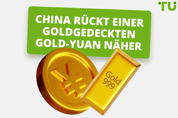 China bringt die Welt einer Gold-gedeckten Währung näher
