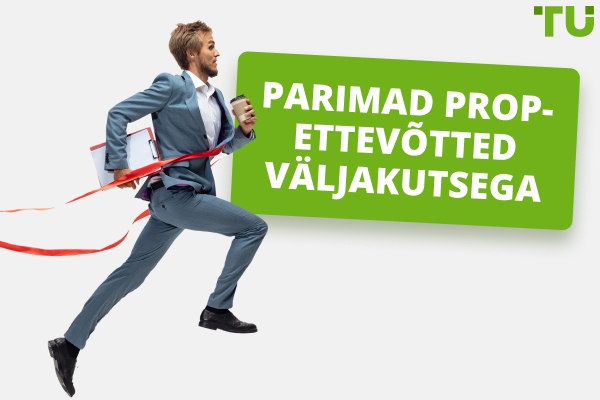 5 parima prop-ettevõtte väljakutset võrreldud