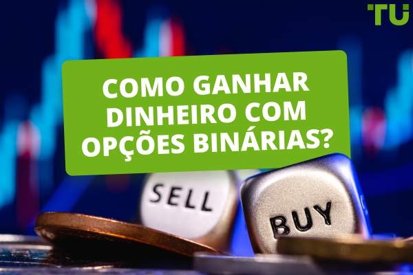 Como ganhar dinheiro com opções binárias?