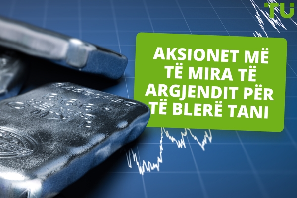Aksionet më të mira të argjendit për të blerë tani
